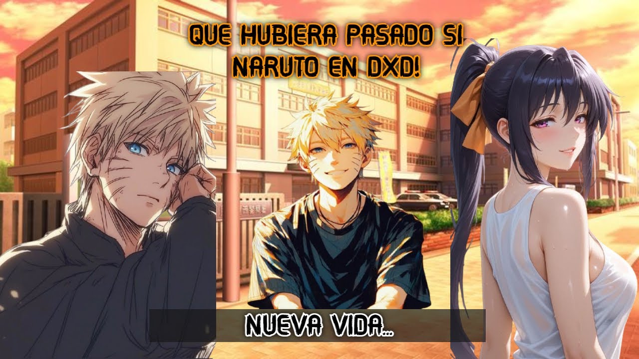 QHPS Naruto Llegaba Al Mundo De High School DxD?