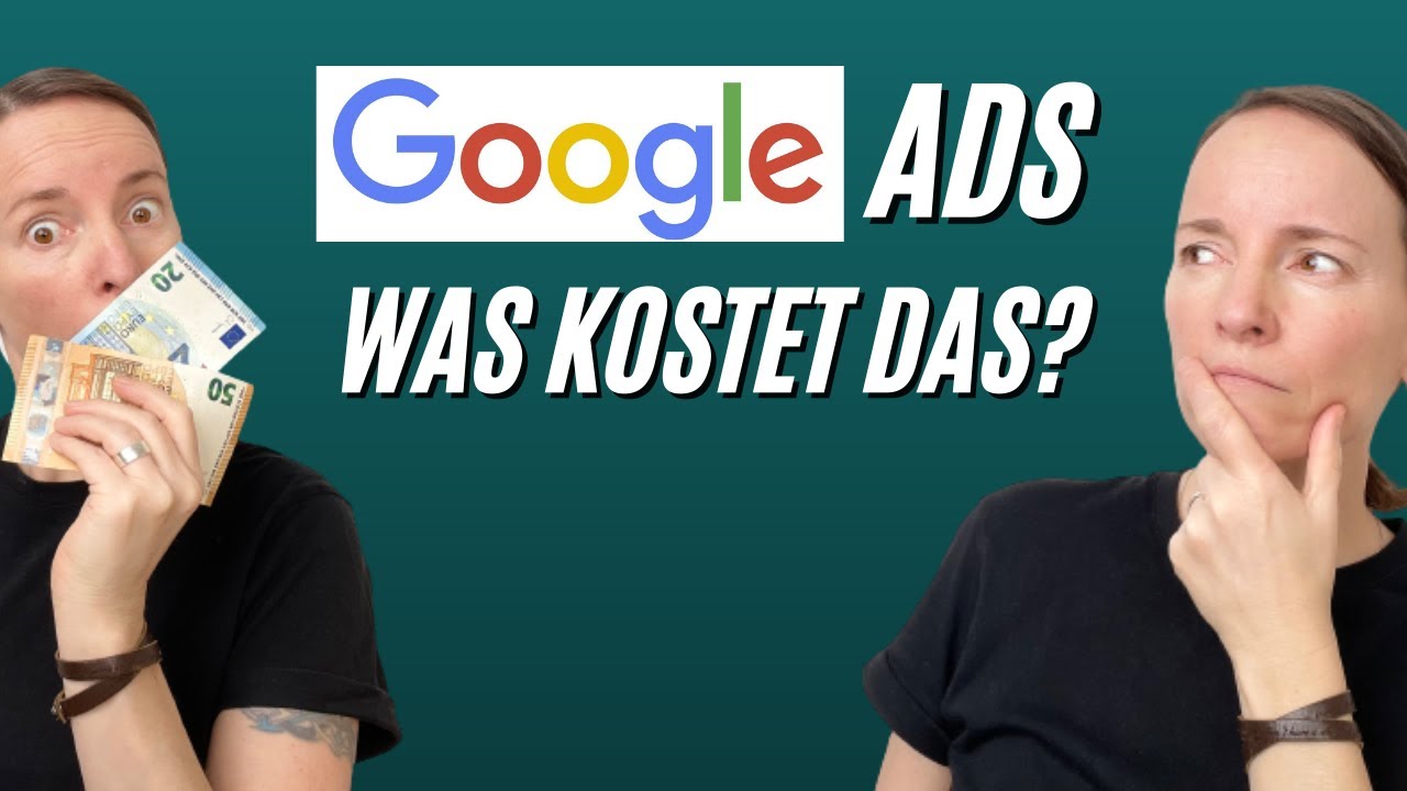 Was kostet Google Ads - Was kostet Google Werbung und wie kalkuliere ich das Budget?