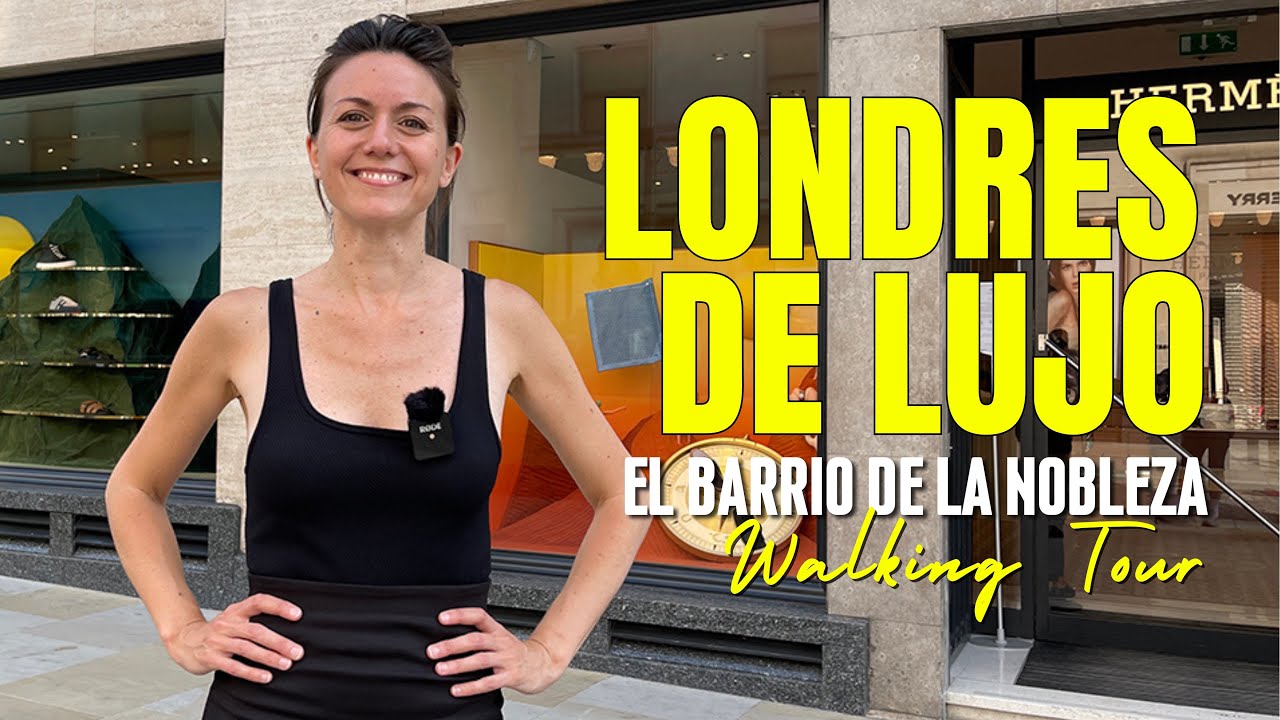 LUGARES DE LA ARISTOCRACIA EN LONDRES | Paseo por Mayfair