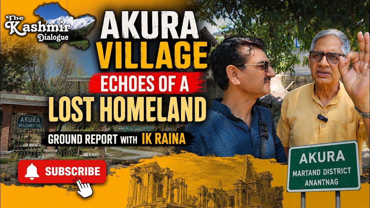 #Akura #Village | Echoes of a Lost #Homeland | #GroundReport with IK Raina