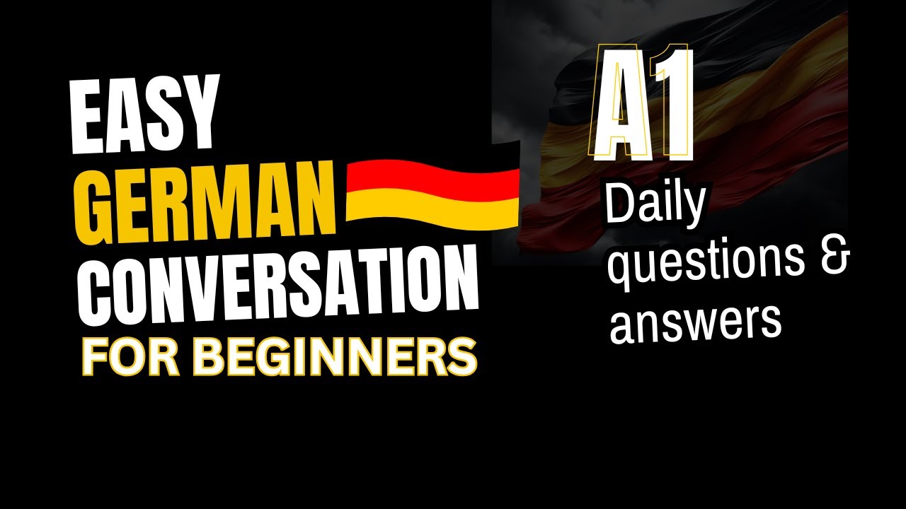 Easy German Conversation for BEGINNERS with English Translations