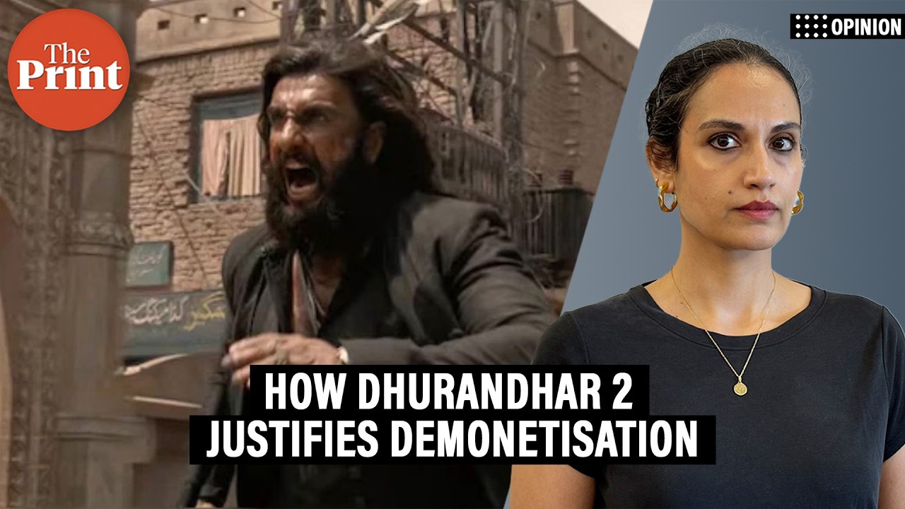 'Dhurandhar 2 offers a grand justification for demonetisation that even BJP couldn&rsquo;t dream of'