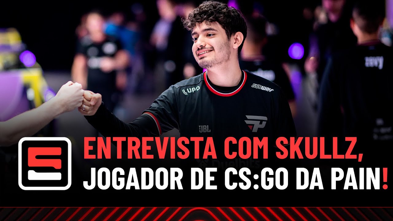 BATE-PAPO COM SKULLZ SOBRE O MOMENTO DA PAIN GAMING NO COUNTER-STRIKE E O MAJOR DE PARIS