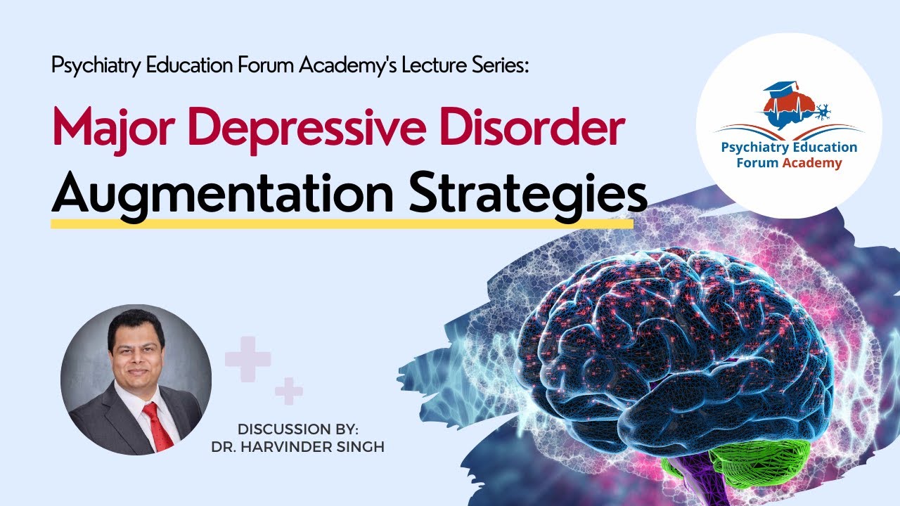 Major Depressive Disorder: 10 Augmentation Strategies