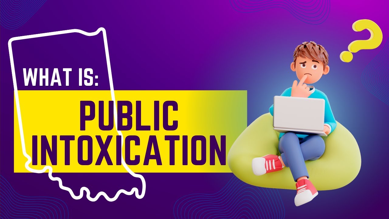 Public Intoxication - What is it?