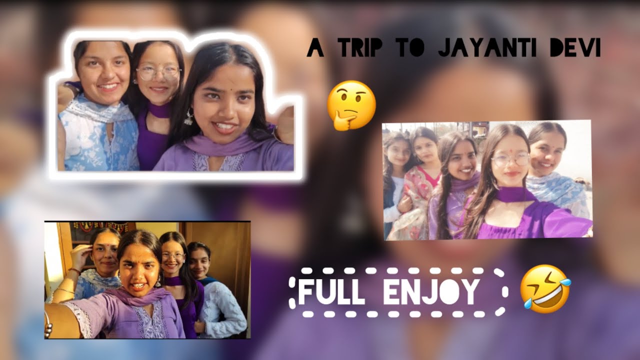 A trip to Jayanti devi 🫶👀 with your fav members 😂.       #blogger #travelvlog #Jayantidevi #vlog #