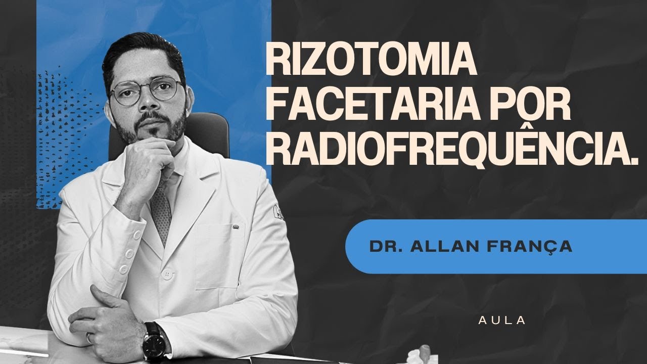 Rizotomia Facetária: Como funciona esse tratamento para dor na coluna?