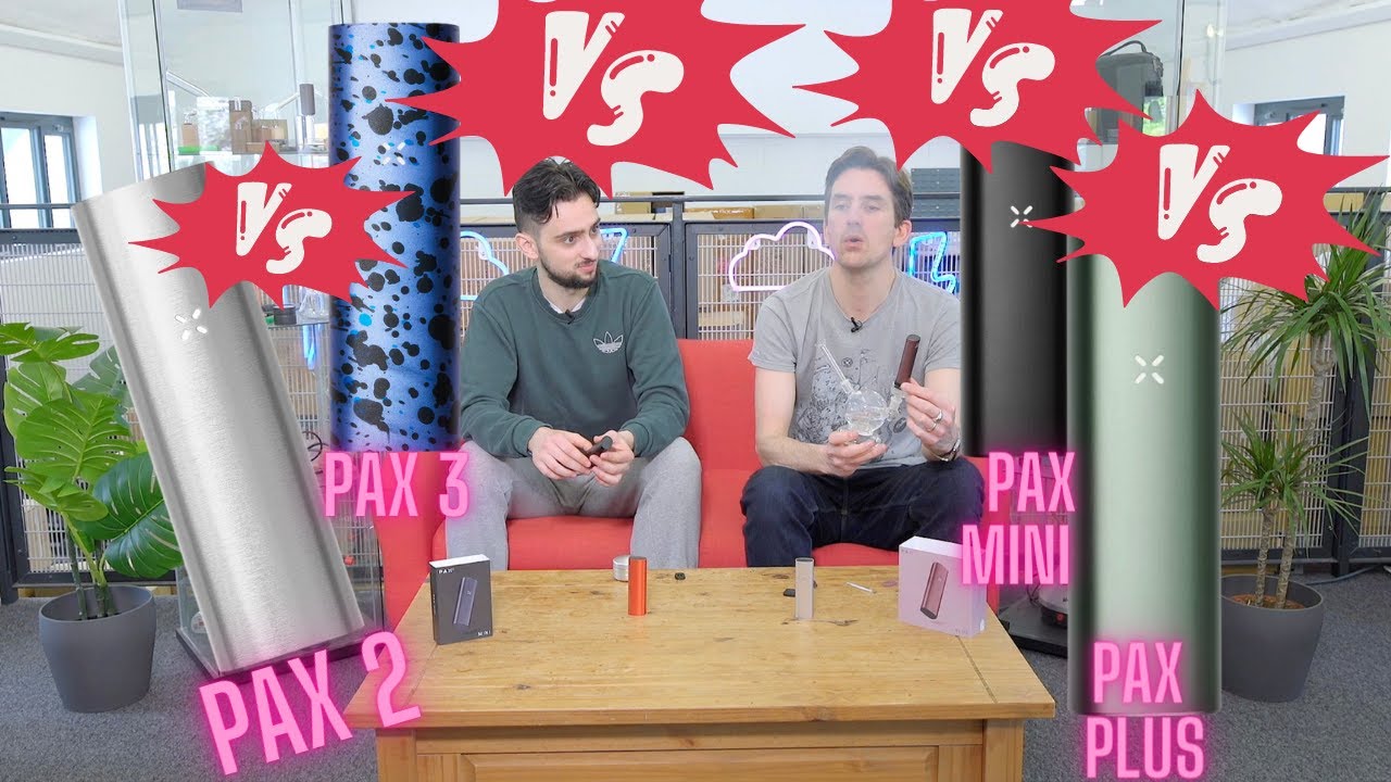 Pax Dry Herb Vape Showdown | Pax Plus VS Pax Mini VS Pax 3 VS Pax 2