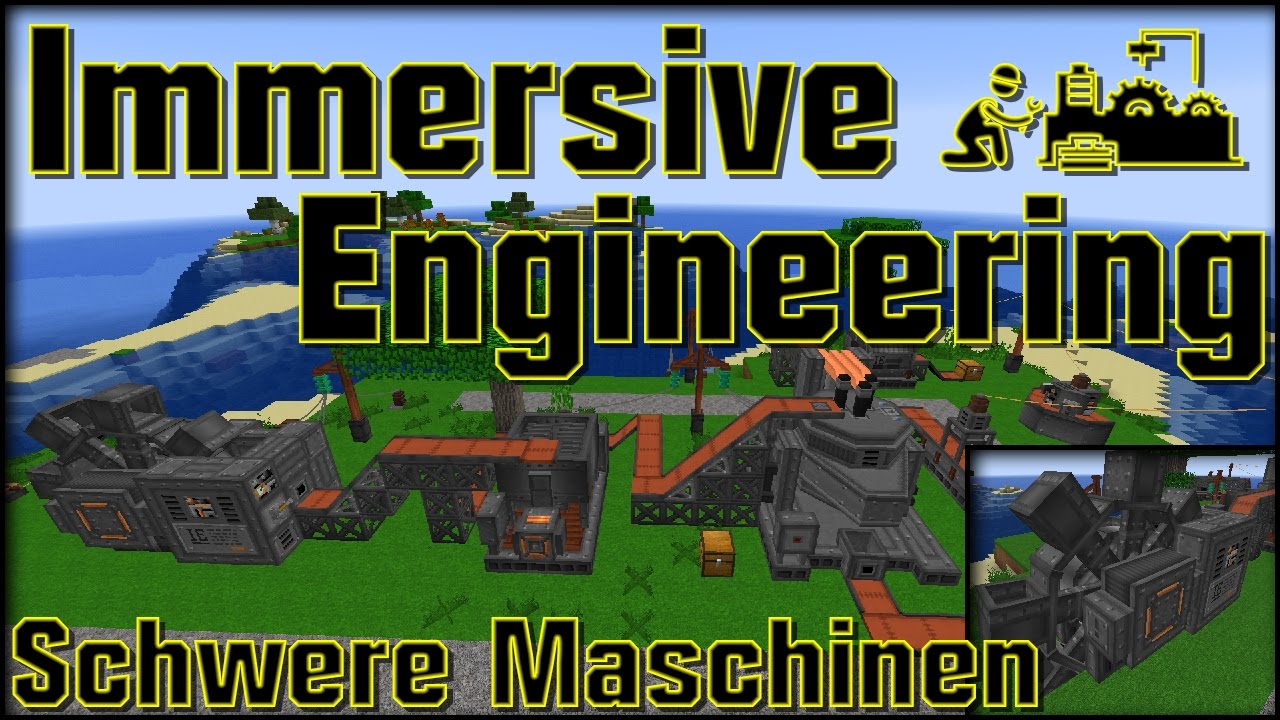 Immersive Engineering - Heavy Maschinen - Minecraft Tutorial