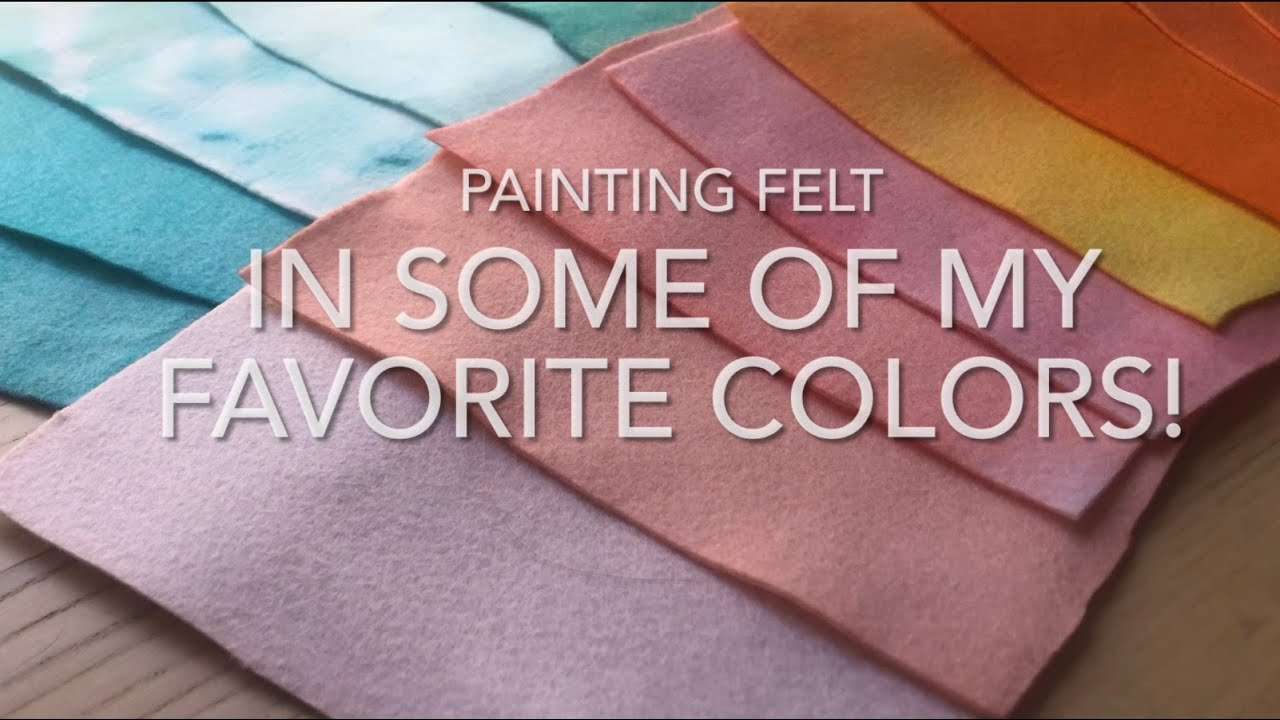DIY color/dye Felt some of my favorite colors!