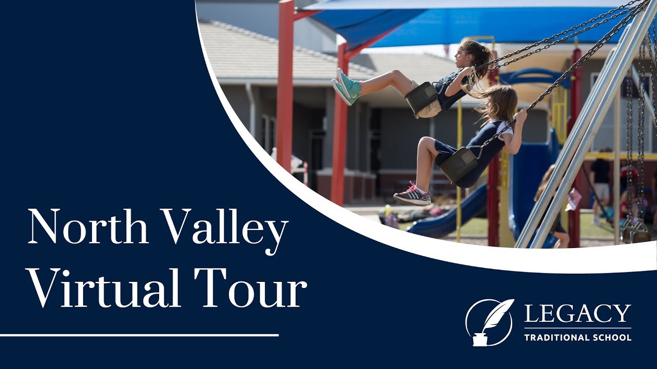 Legacy Traditional School - North Valley Campus Tour