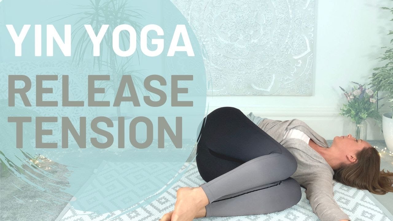 Yin Yoga 35 Min - Release Stress and Tension - Relax & Stretch Muscles