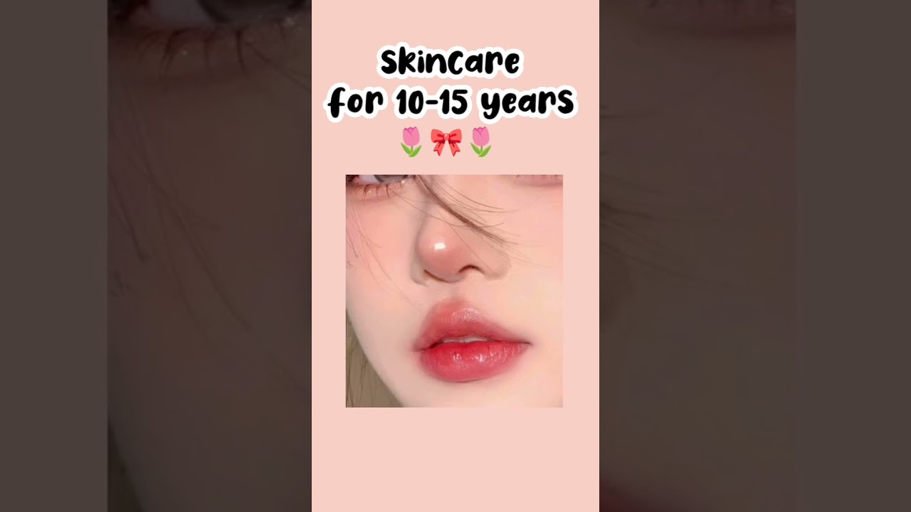Skincare for 10-15 years old girl #skincare #fypシ゚viral #aesthetic #glowup #healthyskin #short#viral