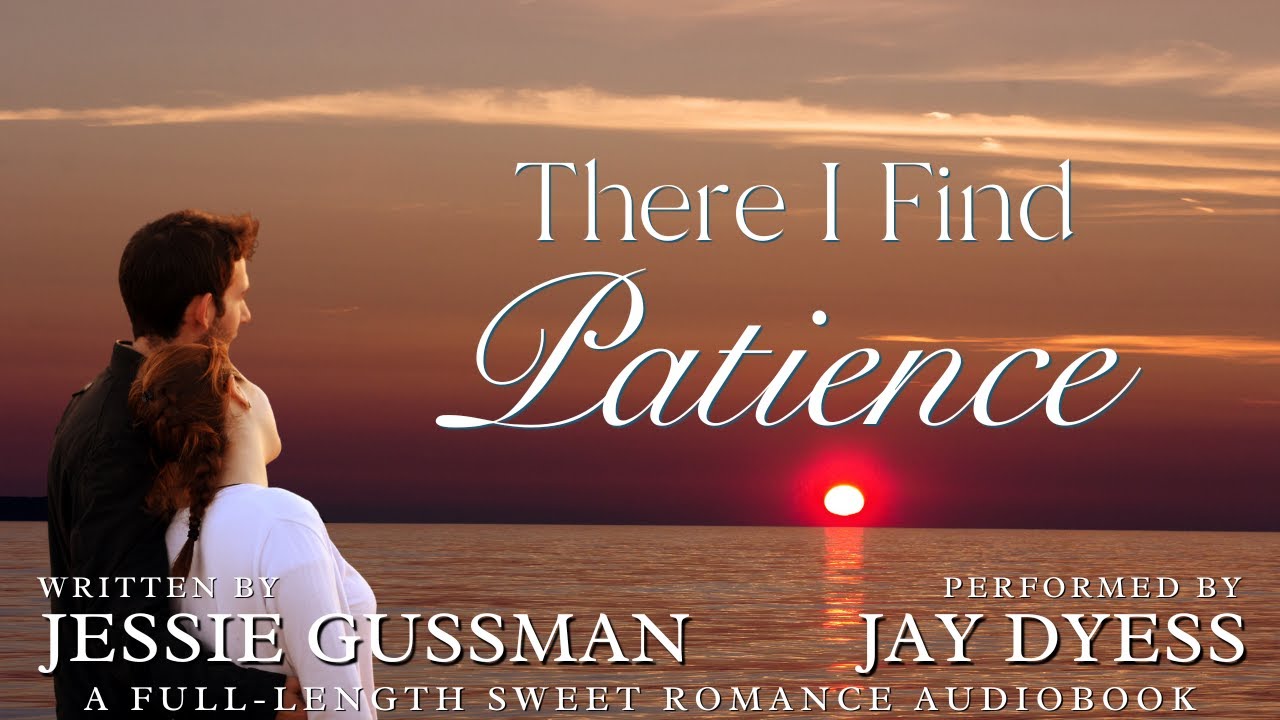 There I Find Patience - Book 8, Strawberry Sands Beach-Full-Length Christian Sweet Romance Audiobook