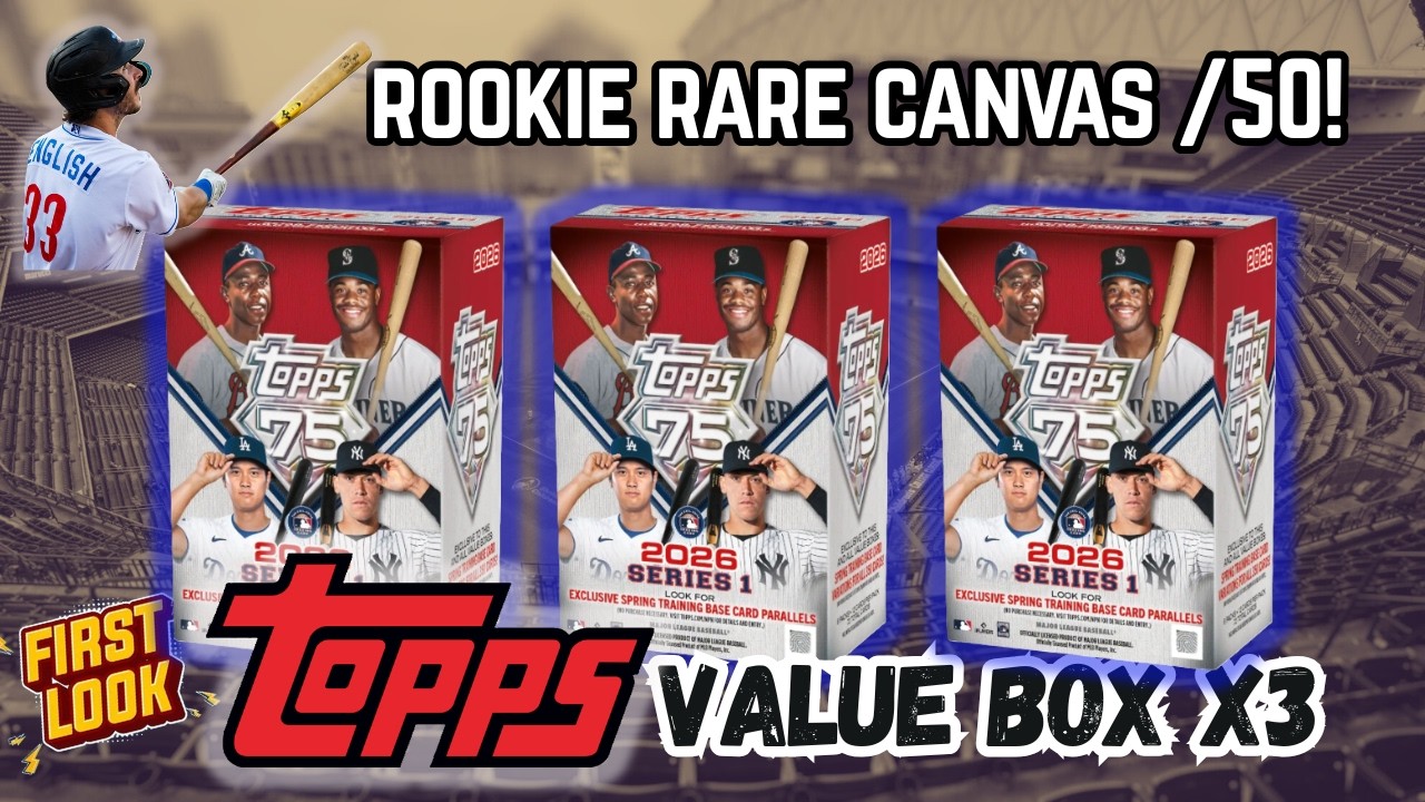 CANVAS RC/50‼️WE GOT VALUE‼️ 2026 TOPPS BASEBALL SERIES 1 VALUE BOX