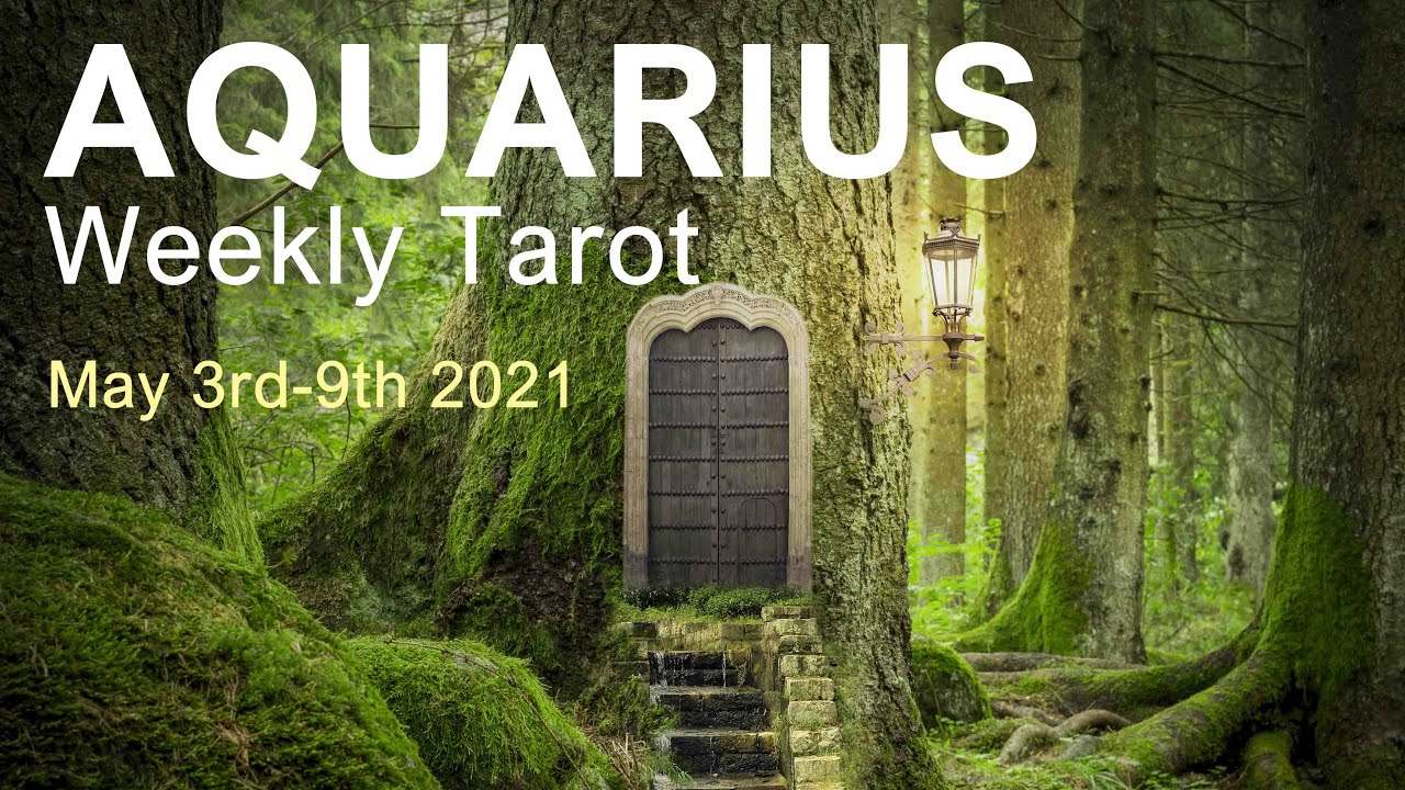 AQUARIUS WEEKLY TAROT READING 