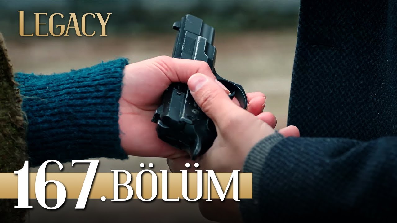 Emanet 167. Bölüm | Legacy Episode 167