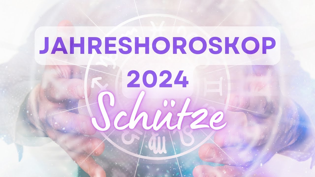 Jahreshoroskop 2024 für das Sternzeichen Schütze