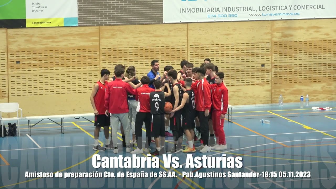 (2023.11.05) Cantabria Vs. Asturias - Amistoso Selecciones KDT Baloncesto masculino