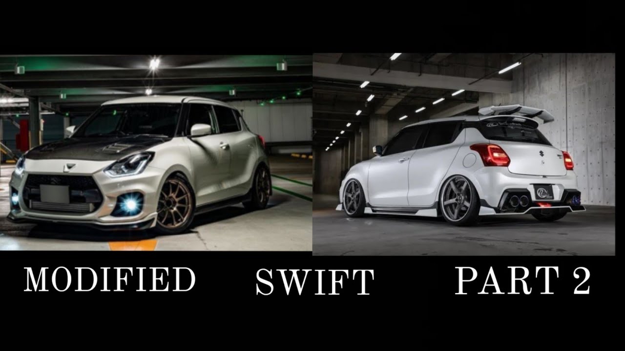 TOP 20 BEST MODIFIED SWIFT 😈😈 PART 2