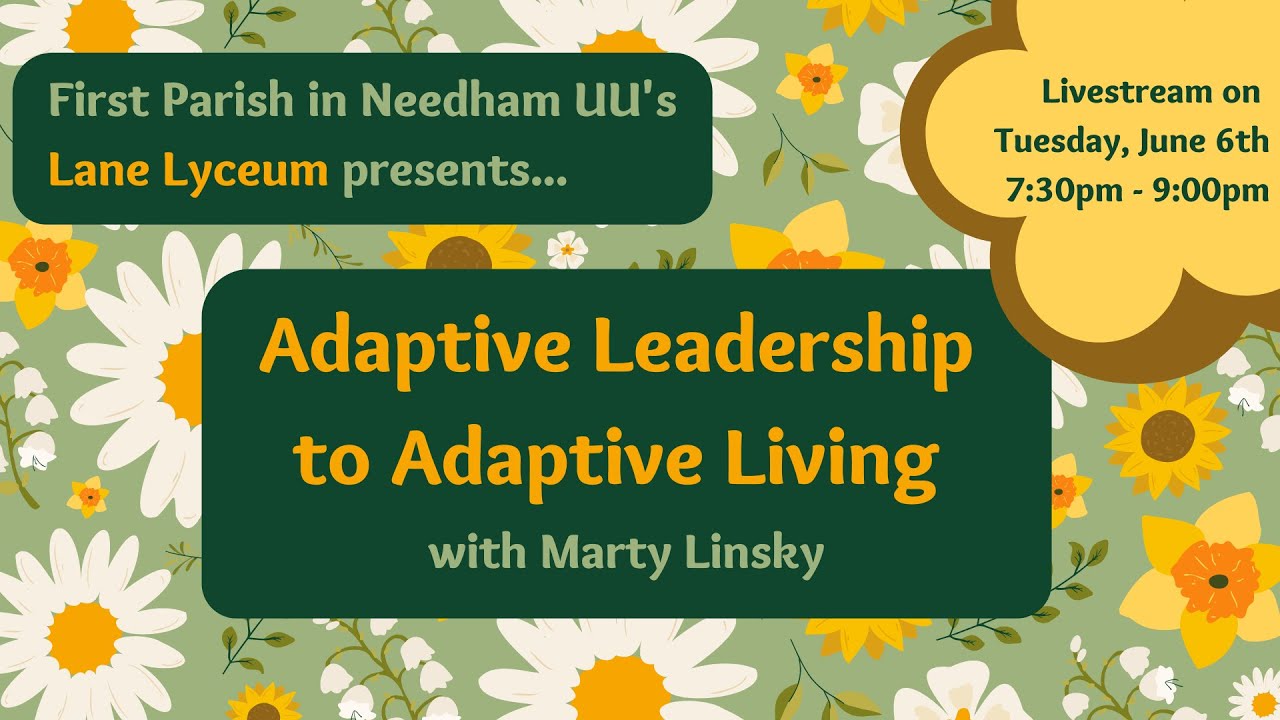 Lane Lyceum: Adaptive Leadership to Adaptive Living with Marty Linsky