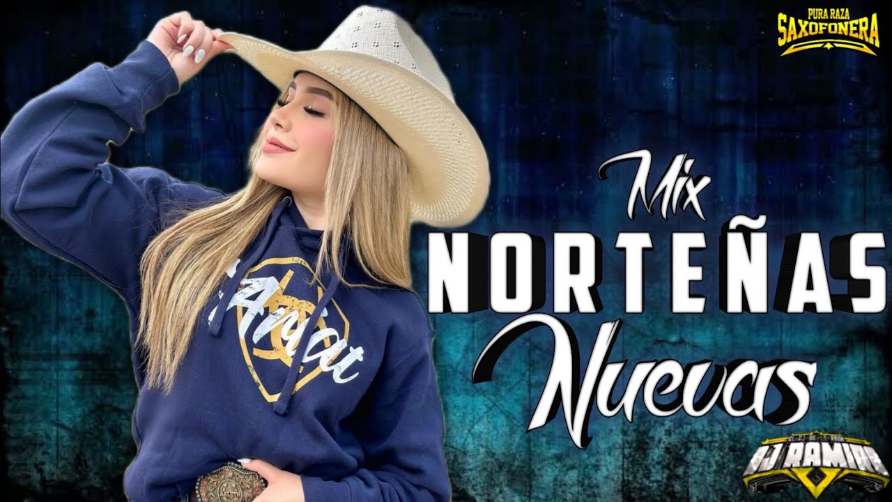 Mix Norteñas Nuevas (Estrenos) / @PuraRazaSaxofonera / @DjRamiroElDjDeLaRaza 2023