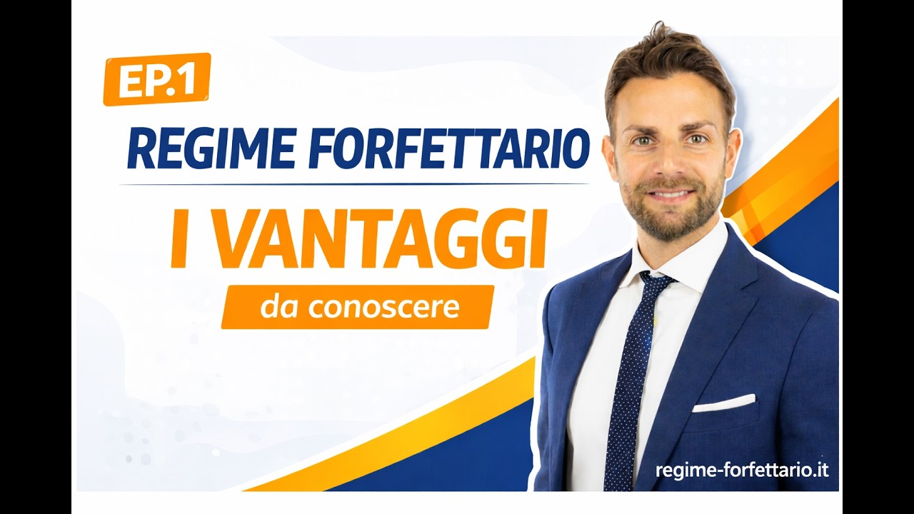Forfettario in Pillole | (EP. 1) I Vantaggi del Regime Forfettario