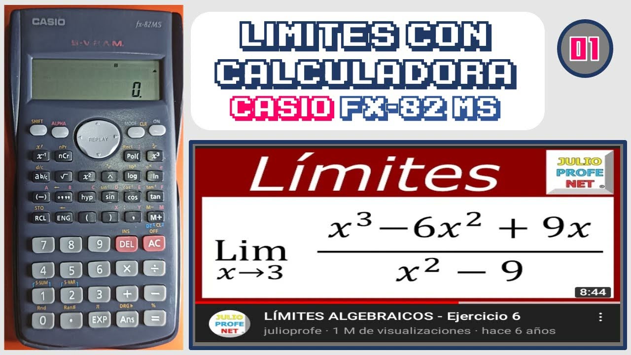 RESOLVER UN LIMITE DE [JULIO PROFE] CON CALCULADORA CASIO FX 82 MS (01)