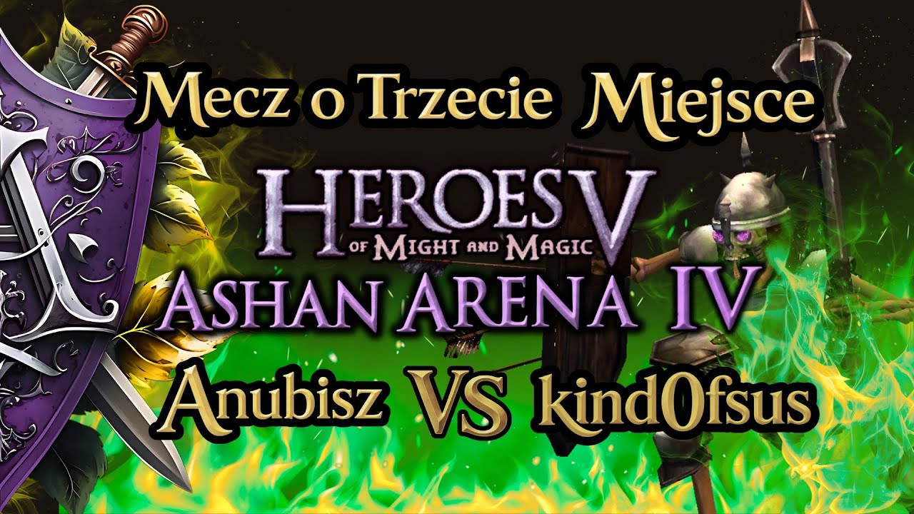⚔️ BITWA O 3 MIEJSCE! Kind0fsus vs Anubisz |  Ashan Arena IV Heroes 5 PvP