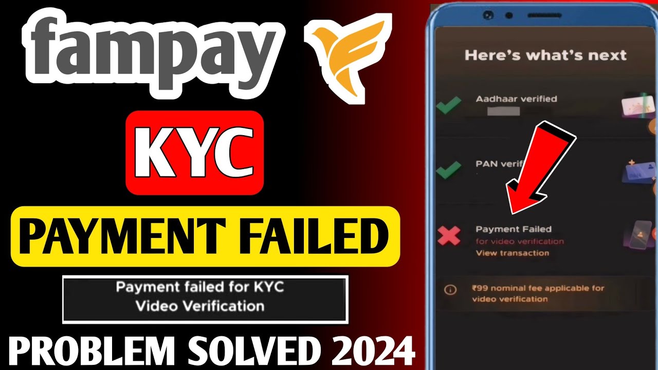 FamPay Payment Failed for Video KYC Verification Problem | FamPay Video KYC Verification ₹149 Pro...