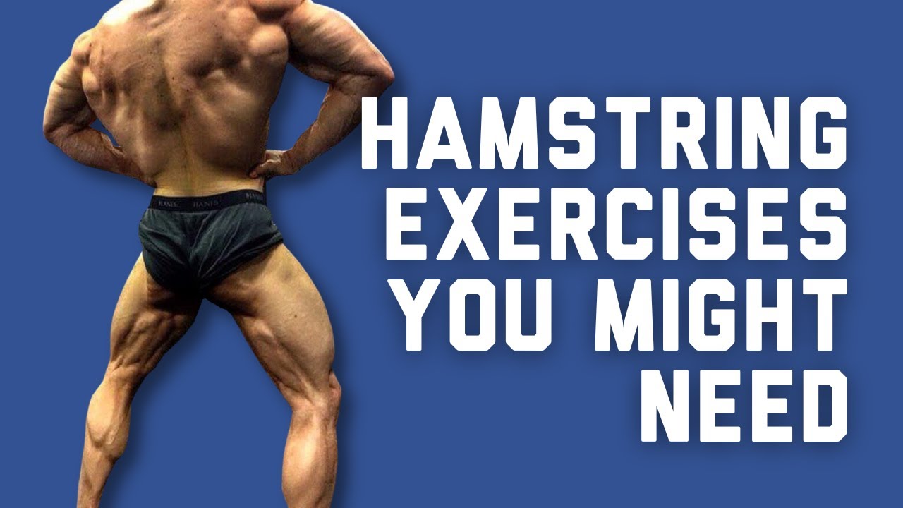Hamstring Training for Bodybuilders // Which Variation is Best for You with Your Equipment?