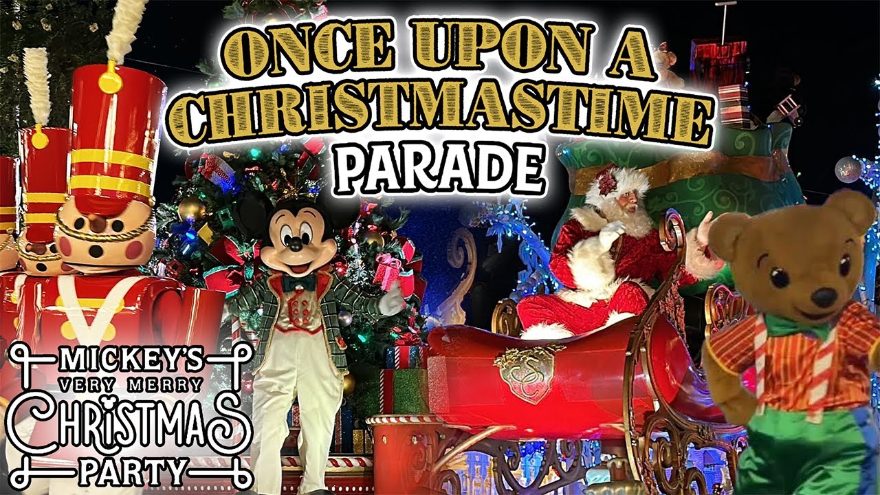 Mickey's Once Upon a Christmastime Parade 2025 at Mickey's Very Merry Christmas Party