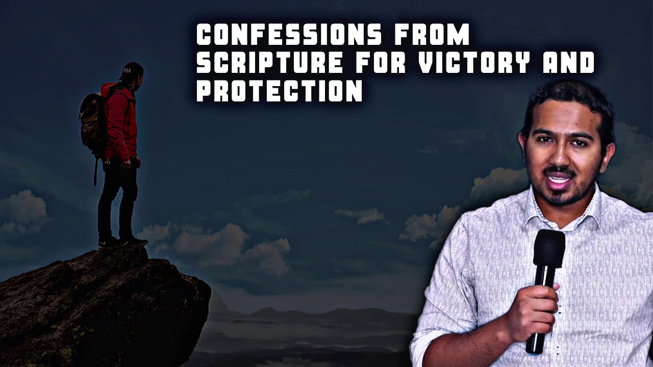 DAILY MORNING CONFESSIONS FROM SCRIPTURE FOR VICTORY, SUCCESS AND PROTECTION