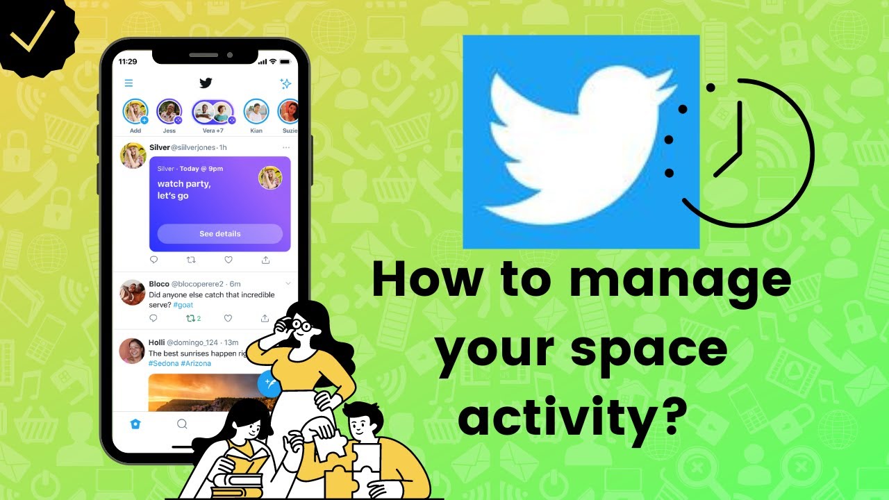 How to manage your space activity on Twitter?