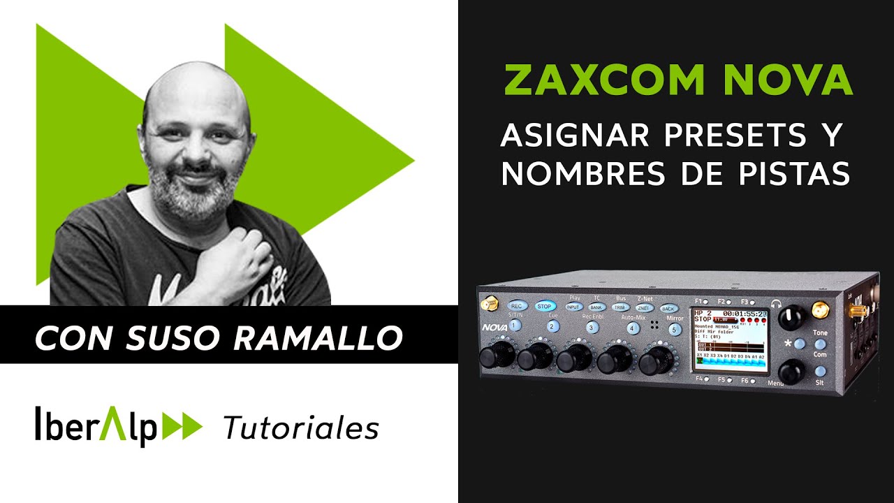 ZAXCOM NOVA, presets y nombres de pistas