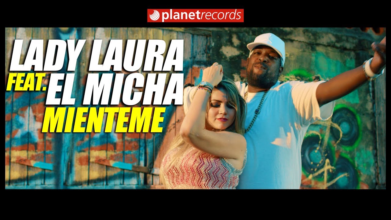 LADY LAURA Feat. EL MICHA - Mienteme [Oficial Video By Helier Muñoz] Cubaton 2017 2018