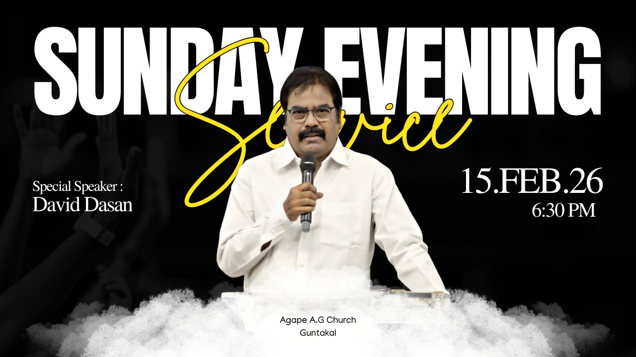 Sunday Evening Service || 15-Feb-26 || Agape A.G Church - Guntakal