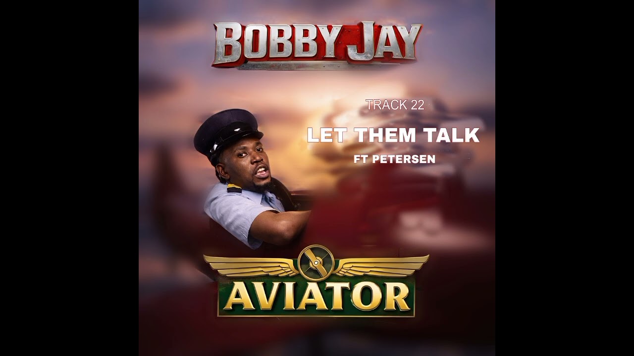 Bobby Jay - Let Them Talk ft Petersen 