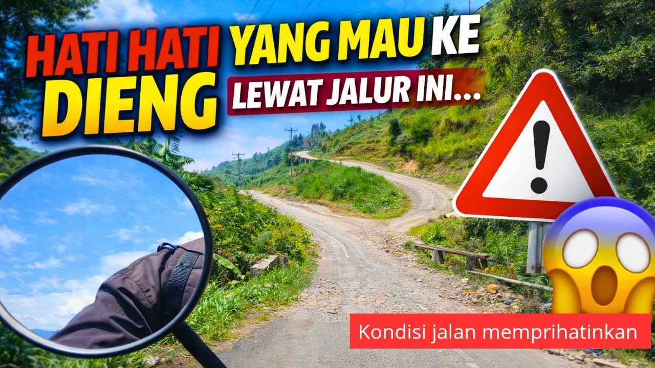 JALUR ALTERNATIF KE DIENG YANG SATU INI TERNYATA MAKIN MIRIS KONDISINYA || SEPARAH APA SIH ?!!