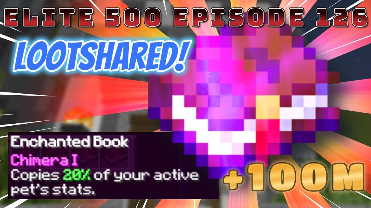 I Lootshared A Chimera... | Hypixel SkyBlock Road To Elite 500 (126)