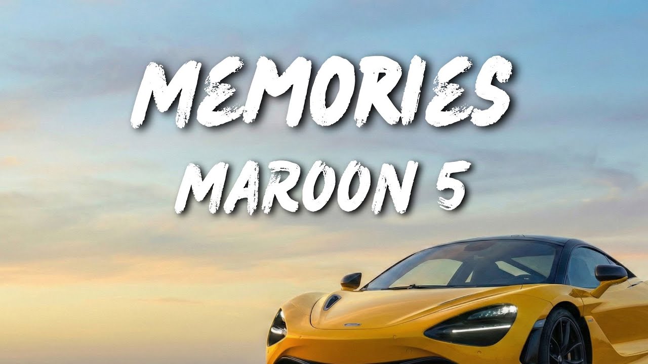 Maroon 5 - Memories | Lyrics Video | Car Visuals | Relax & Listen 🎶
