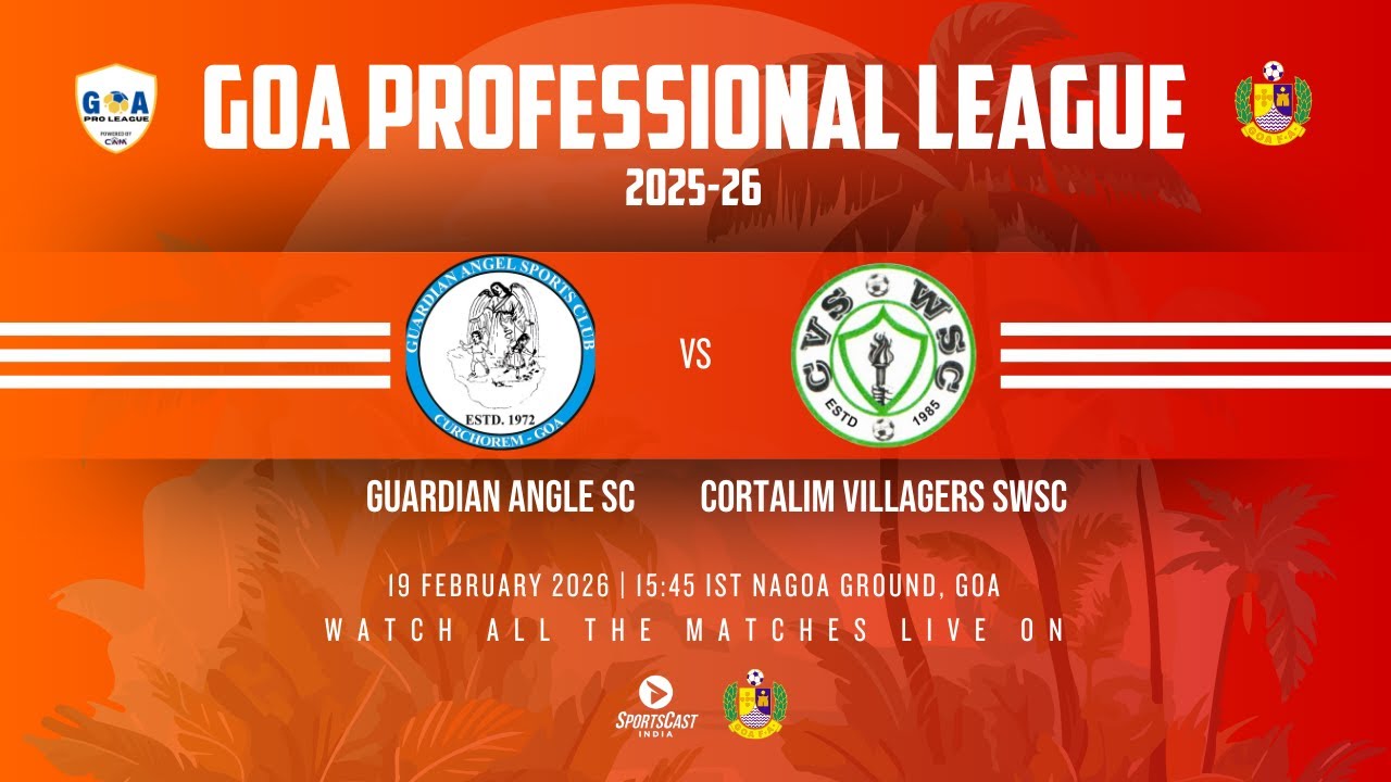 GUARDIAN ANGLE SC vs CORTILAM VILLAGERS SWSC | GOA PROFESSIONAL LEAGUE 2025-26