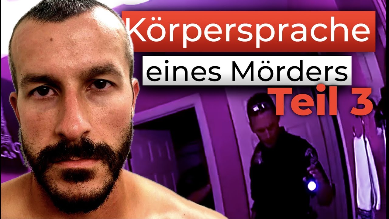 Chris Watts Körpersprache lesen