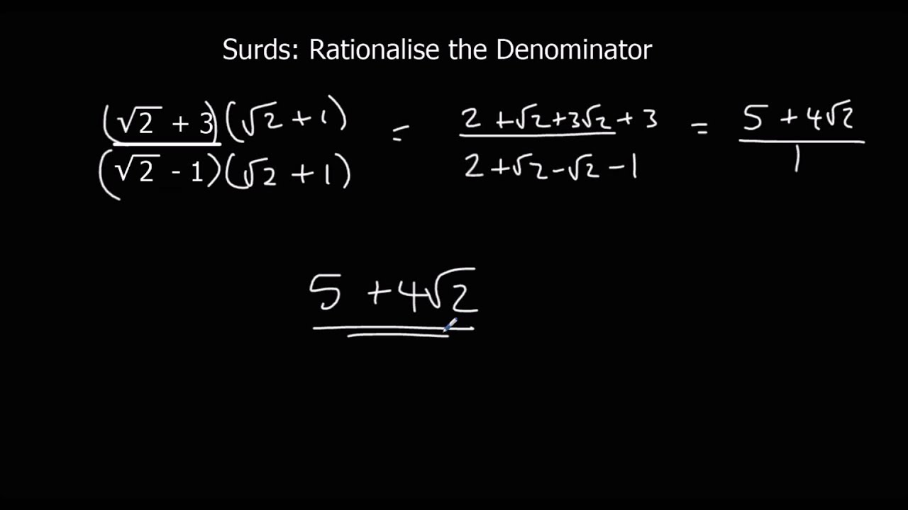 Surds Rationalise the Denominator