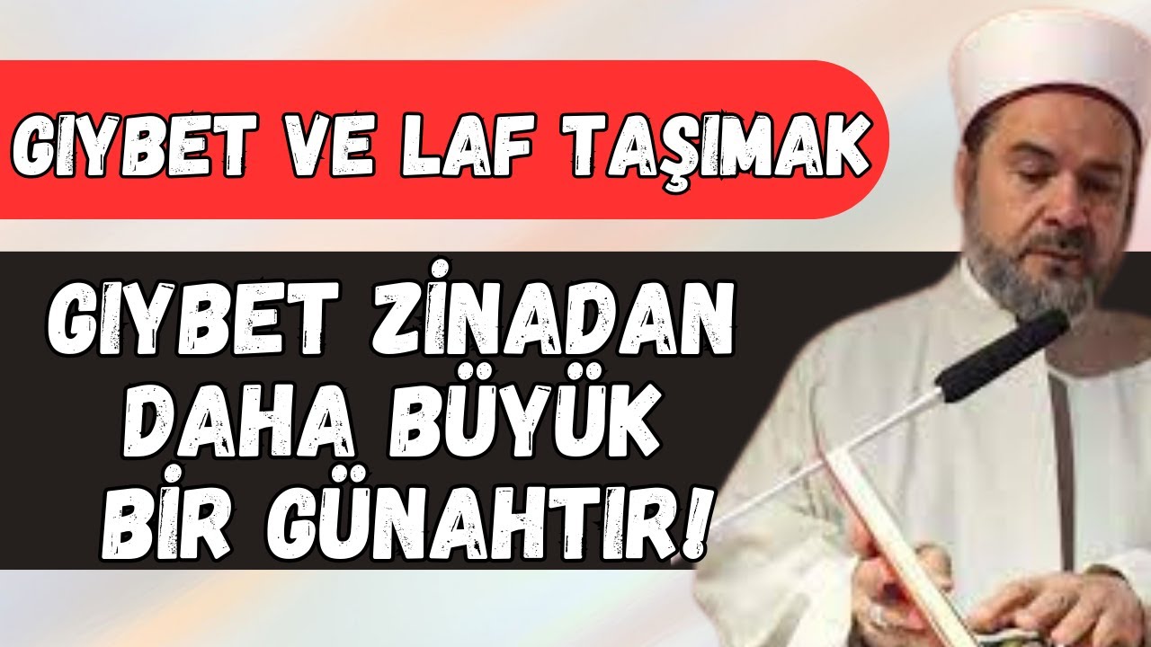 GIYBET ZİNADAN DAHA BÜYÜK BİR GÜNAHTIR! | Abdurrahman Büyükkörükçü Hocaefendi
