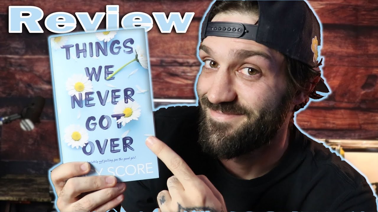 Things We Never Got Over by Lucy Score | Book Review