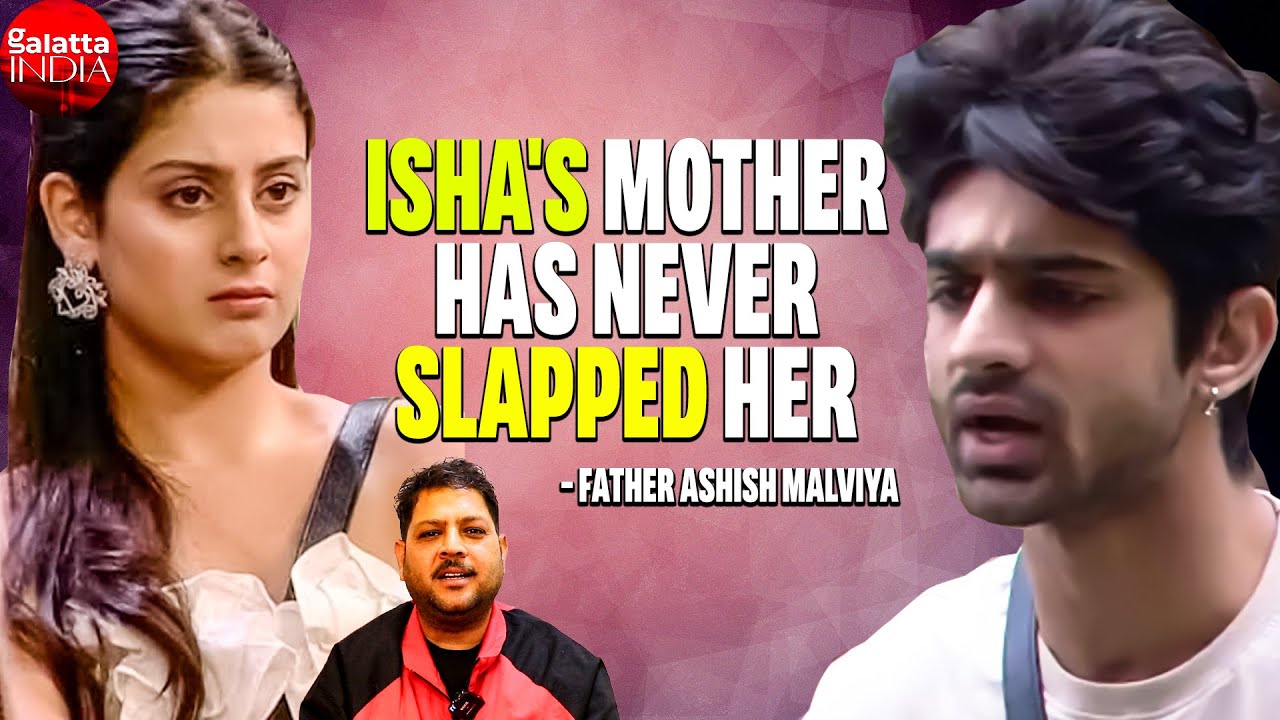 Isha Malviya's dad SLAMS Abhishek Kumar; opens up on slap row, taking legal action & Samarth Jurel