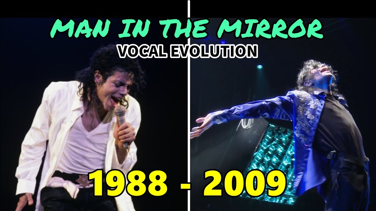 Man In The Mirror - Live Vocal Evolution 1988～2009 【Michael Jackson】