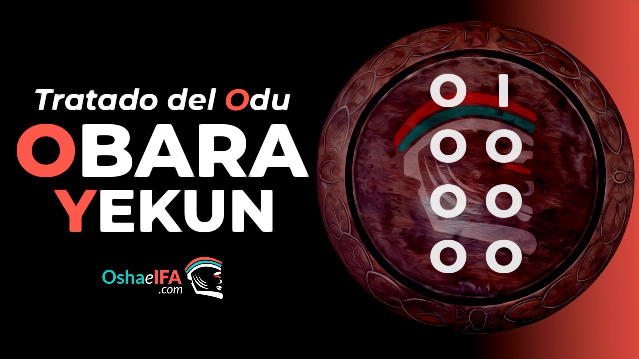 OBARA YEKUN (OYEKUN) | Consejos, Refranes, DICE IFA y secretos de este Signo u Oddun de IFA 📖