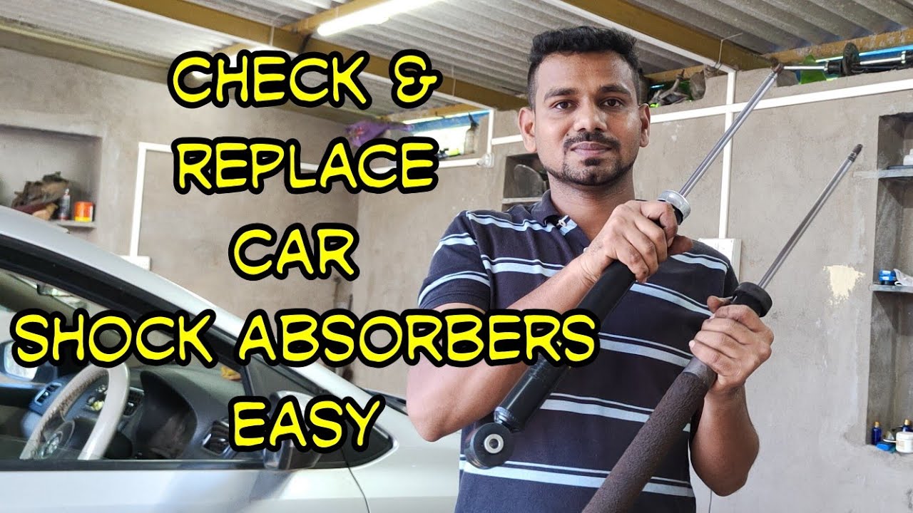 How To Check & Replace Car Shock Absorbers
